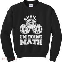 Shhh IM Doing Math Funny Weight Lifting Workout Training Kids Sweatshirt thumb 0