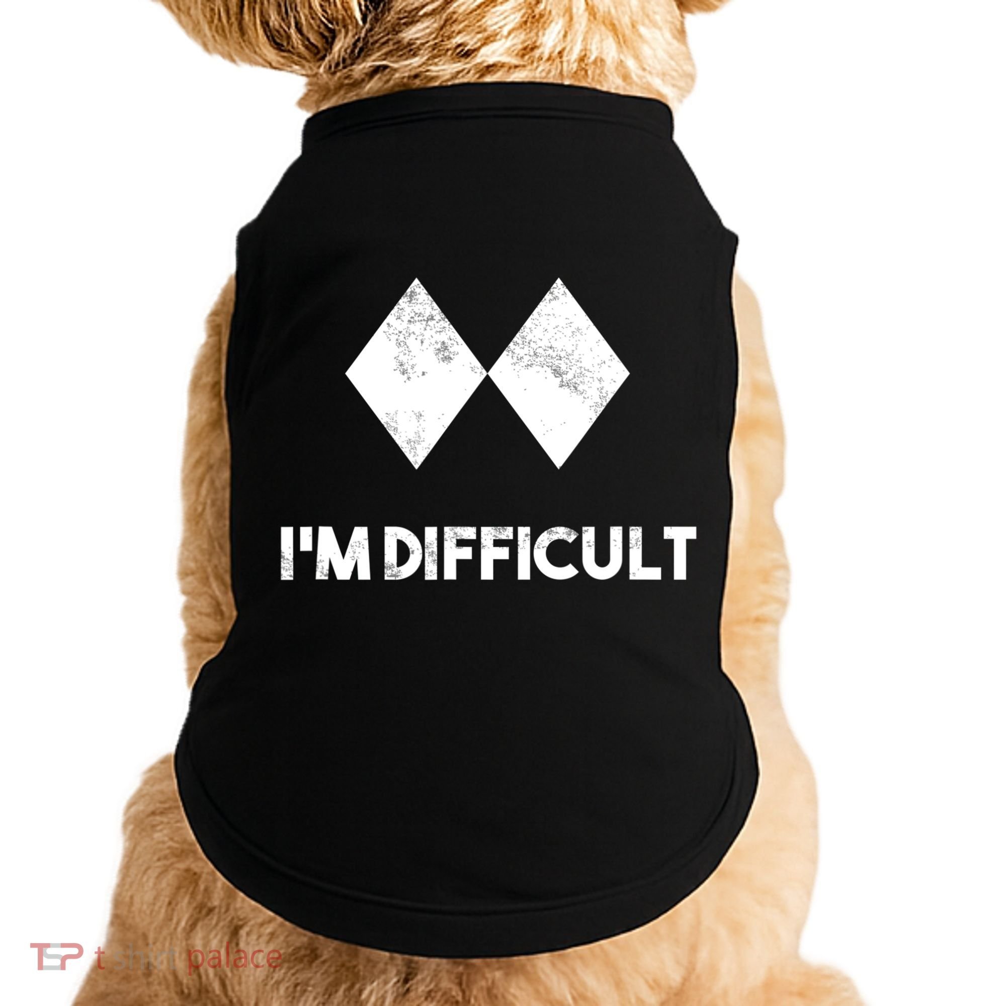 Ski I'm Difficult Funny Gift Skiing Lovers Skiers Snowboard Snowboarder Gift Doggie Tank
