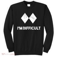 Ski I'm Difficult Funny Gift Skiing Lovers Skiers Snowboard Snowboarder Gift Sweatshirt thumb 0