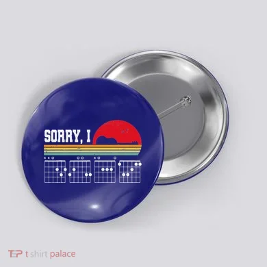 Sorry I Dgaf Hidden Message Guitar Button