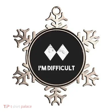 Ski I'm Difficult Skiing Skier Snowboard Snowboarder Gift Ornament