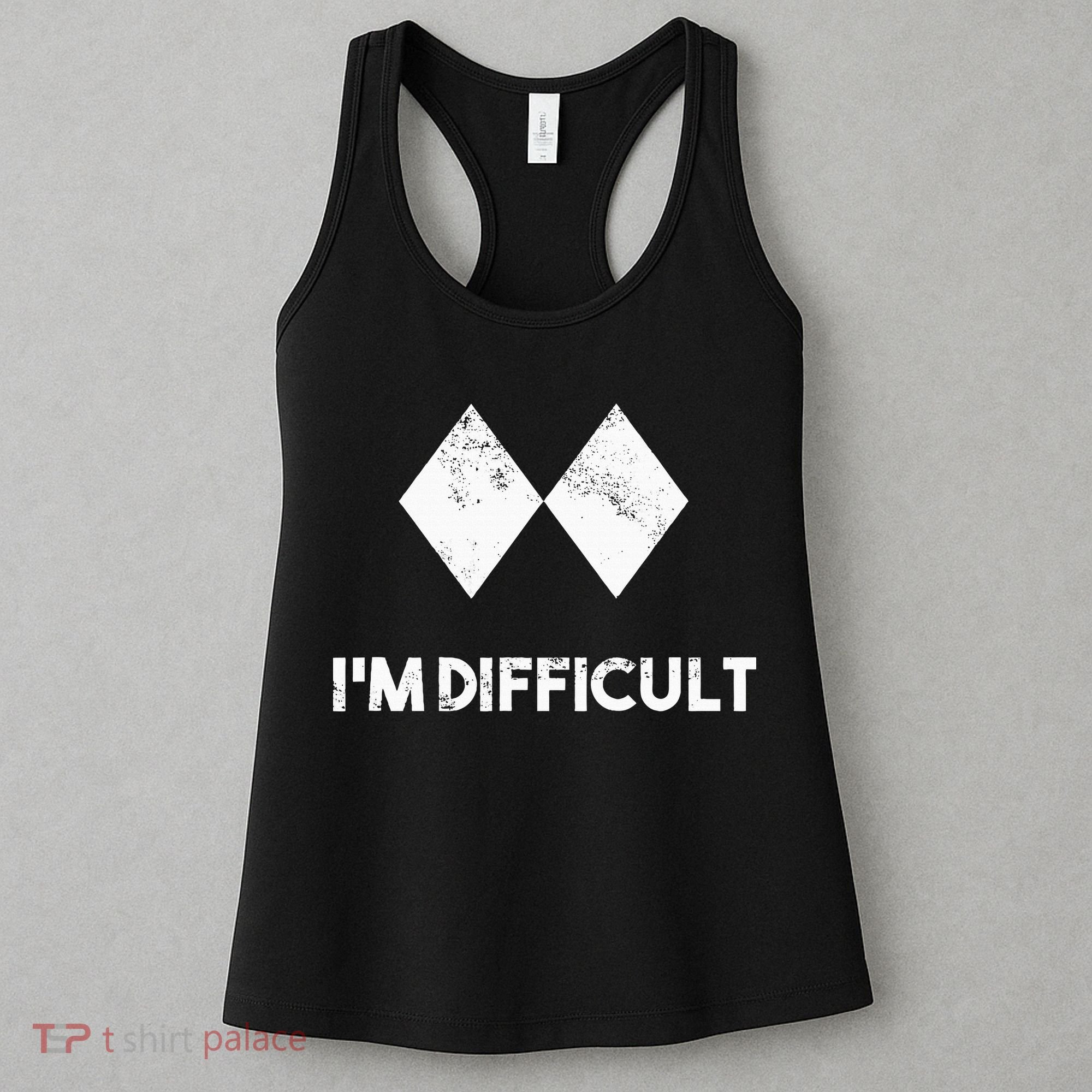 Ski I'm Difficult Skiing Skier Snowboard Snowboarder Gift Women's Tank Top