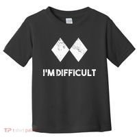 Ski I'm Difficult Skiing Skier Snowboard Snowboarder Gift Toddler T-Shirt thumb 0