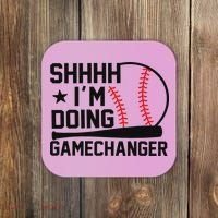 Shhhh I'm Doing Gamechanger Funny Baseball Players Coaster thumb 0
