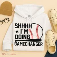 Shhhh I'm Doing Gamechanger Funny Baseball Players Hoodie thumb 4