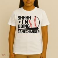 Shhhh I'm Doing Gamechanger Funny Baseball Players T-Shirt thumb 4