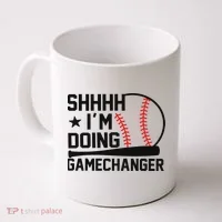 Shhhh I'm Doing Gamechanger Funny Baseball Players Coffee Mug thumb 0