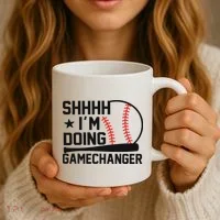 Shhhh I'm Doing Gamechanger Funny Baseball Players Coffee Mug thumb 3