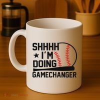 Shhhh I'm Doing Gamechanger Funny Baseball Players Coffee Mug thumb 4