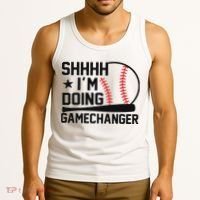 Shhhh I'm Doing Gamechanger Funny Baseball Players Tank Top thumb 3