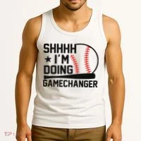 Shhhh I'm Doing Gamechanger Funny Baseball Players Tank Top thumb 3