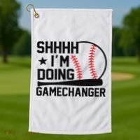 Shhhh I'm Doing Gamechanger Funny Baseball Players Golf Towel thumb 1