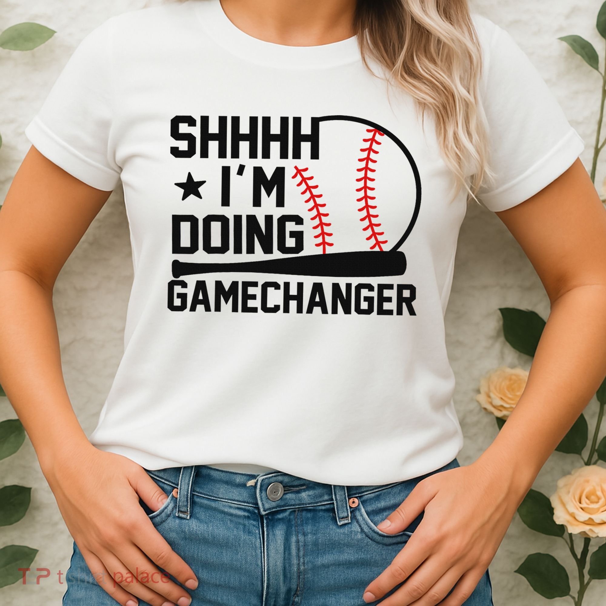Shhhh I'm Doing Gamechanger Funny Baseball Players Women's T-Shirt