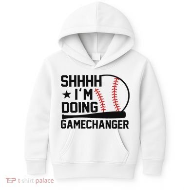 Shhhh I'm Doing Gamechanger Funny Baseball Players Kids Hoodie