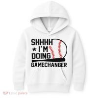 Shhhh I'm Doing Gamechanger Funny Baseball Players Kids Hoodie thumb 0