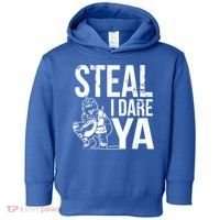 Steal I Dare Ya Funny Softball Catcher Team Sport Gift Toddler Hoodie thumb 0