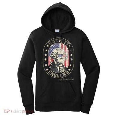 Suck It England George Washington 1776 Usa Funny Women's Hoodie