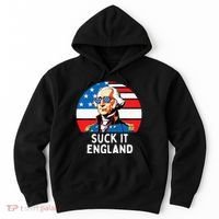 Suck It England Funny 4th Of July Usa George Washington Hoodie thumb 0