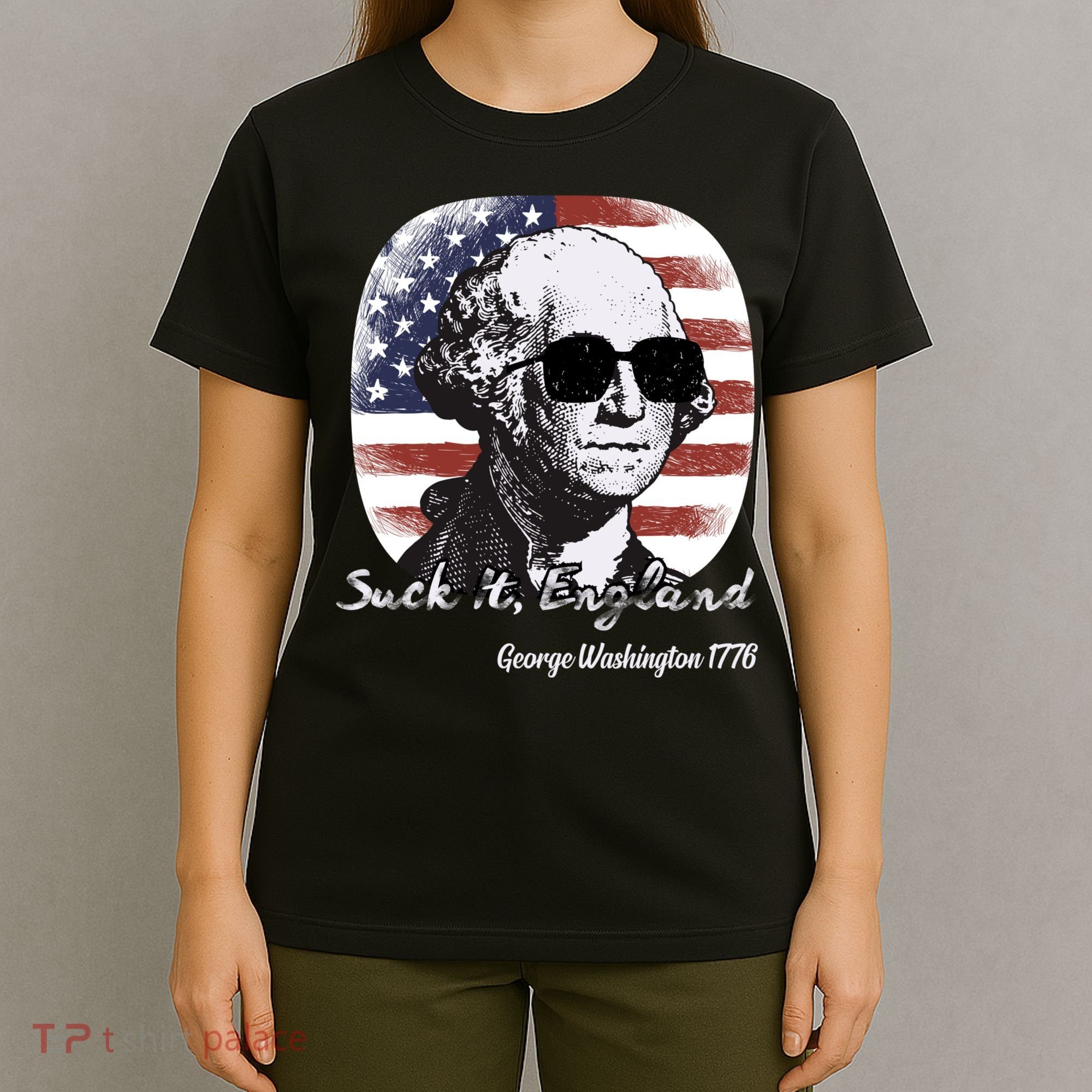 Suck It England Funny 4th Of July George Washington 1776 T-Shirt