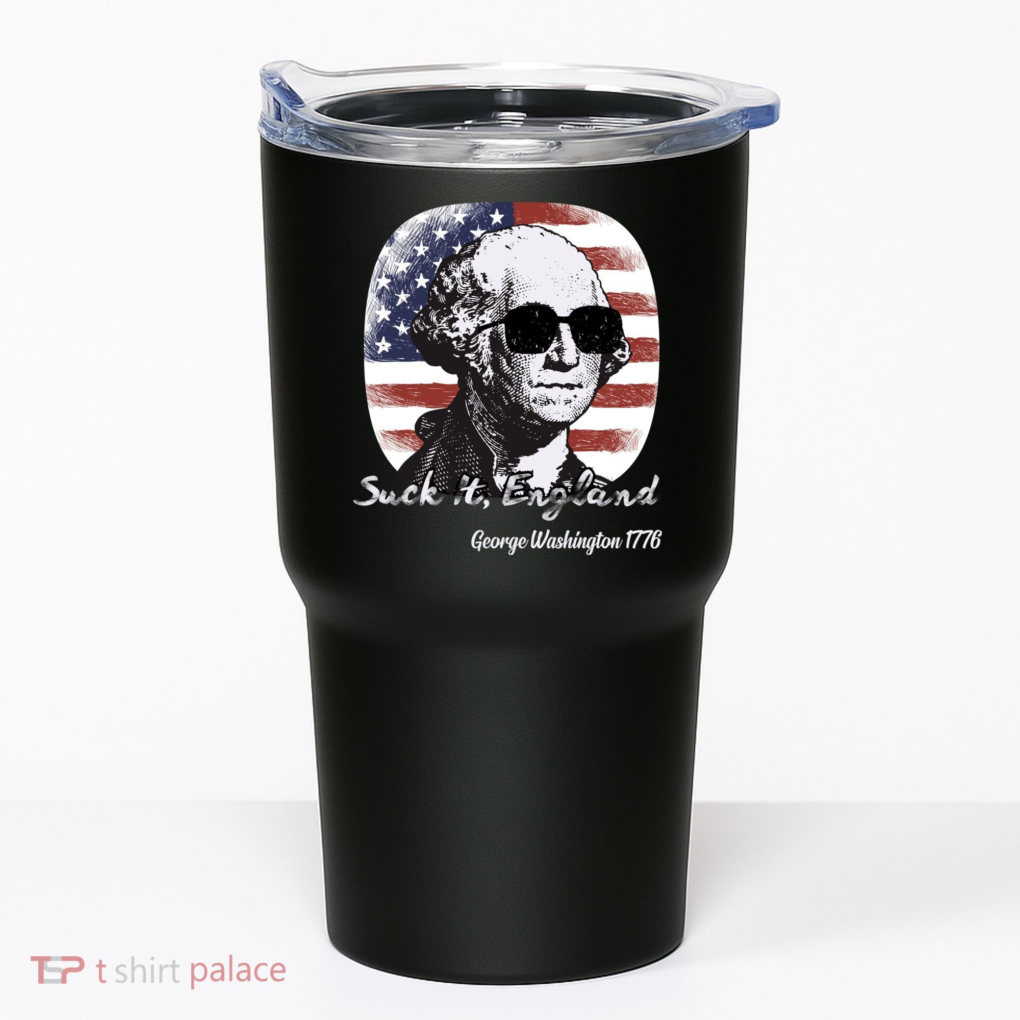 Suck It England Funny 4th Of July George Washington 1776 Tumbler