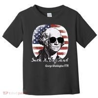 Suck It England Funny 4th Of July George Washington 1776 Toddler T-Shirt thumb 0