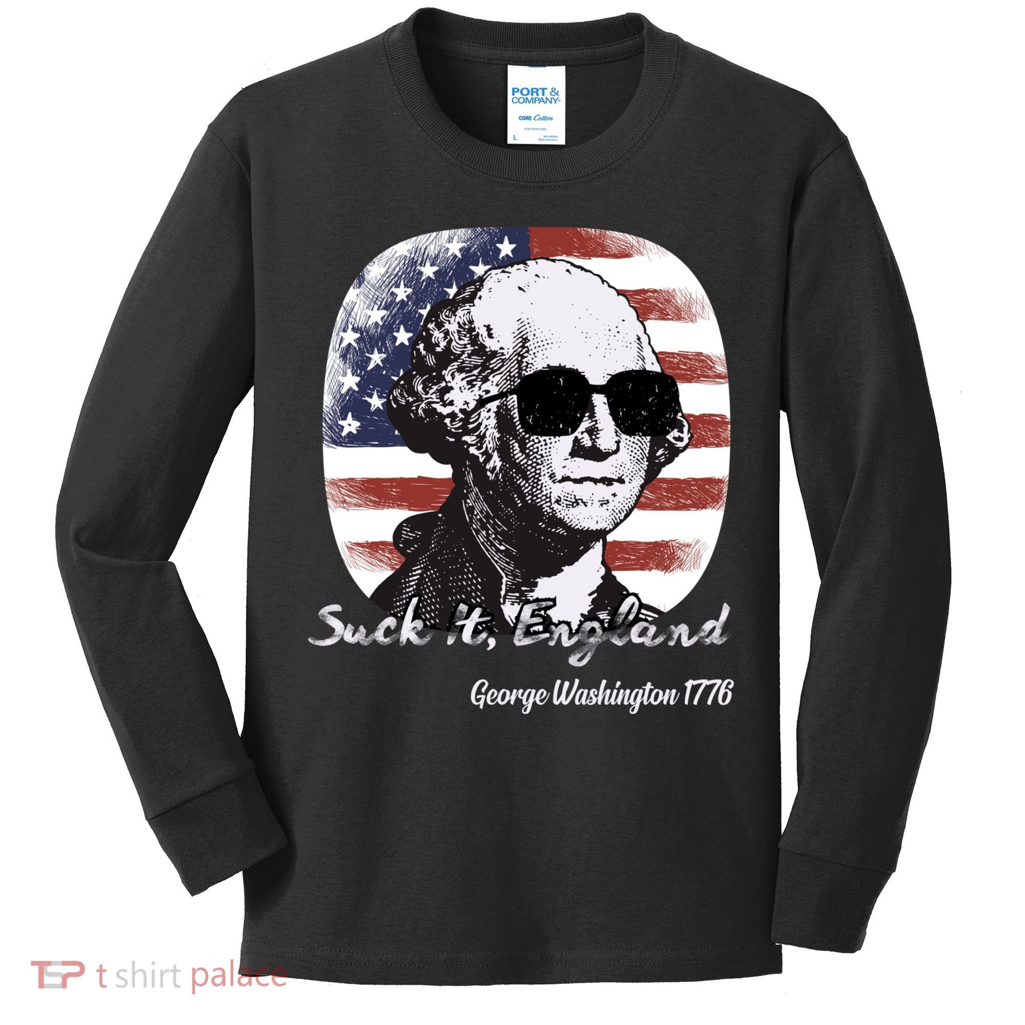 Suck It England Funny 4th Of July George Washington 1776 Kids Long Sleeve Shirt
