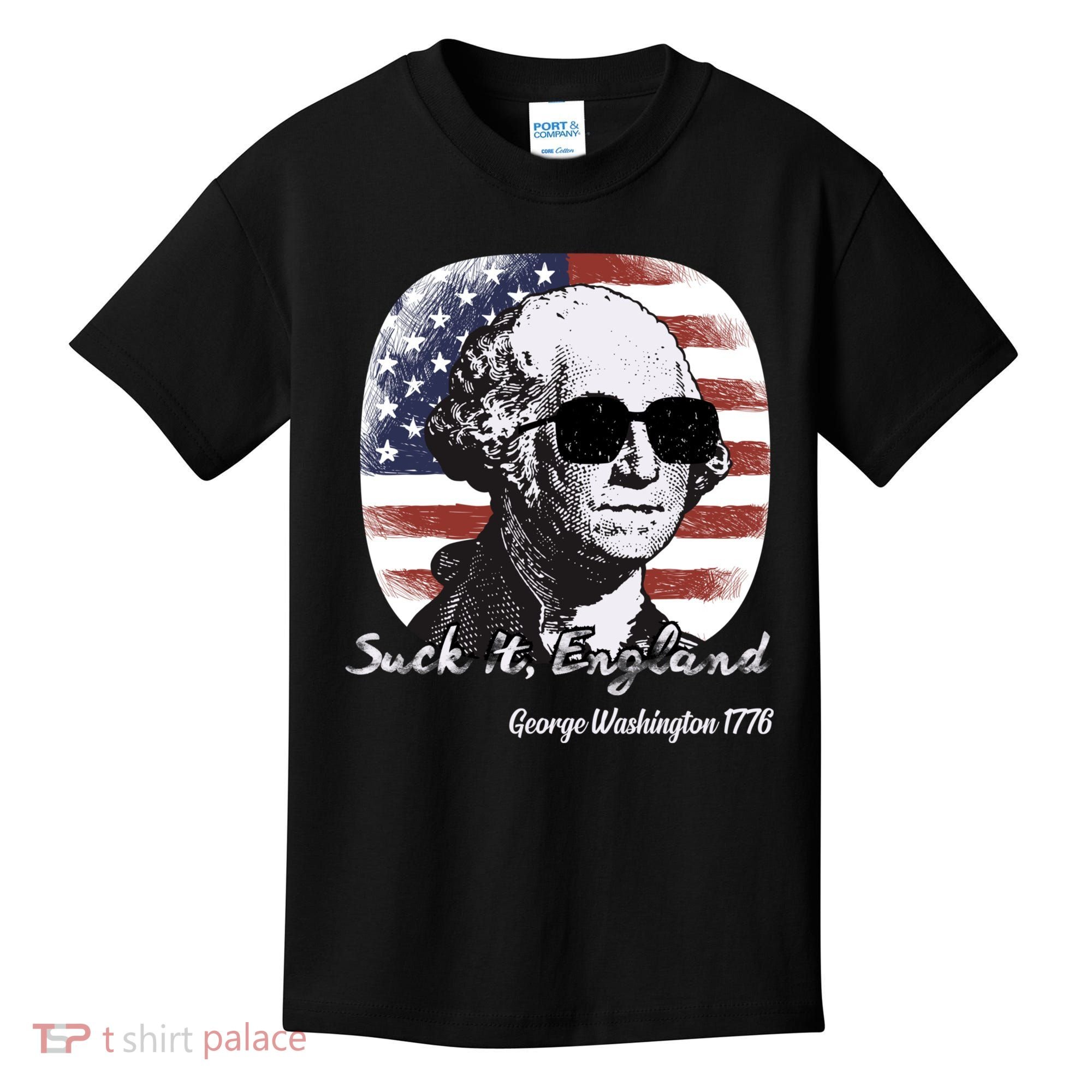 Suck It England Funny 4th Of July George Washington 1776 Kids T-Shirt