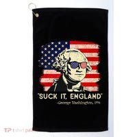 Suck It England Funny 4th Of July Funny George Washington Golf Towel thumb 0