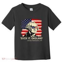 Suck It England Funny 4th Of July Funny George Washington Toddler T-Shirt thumb 0