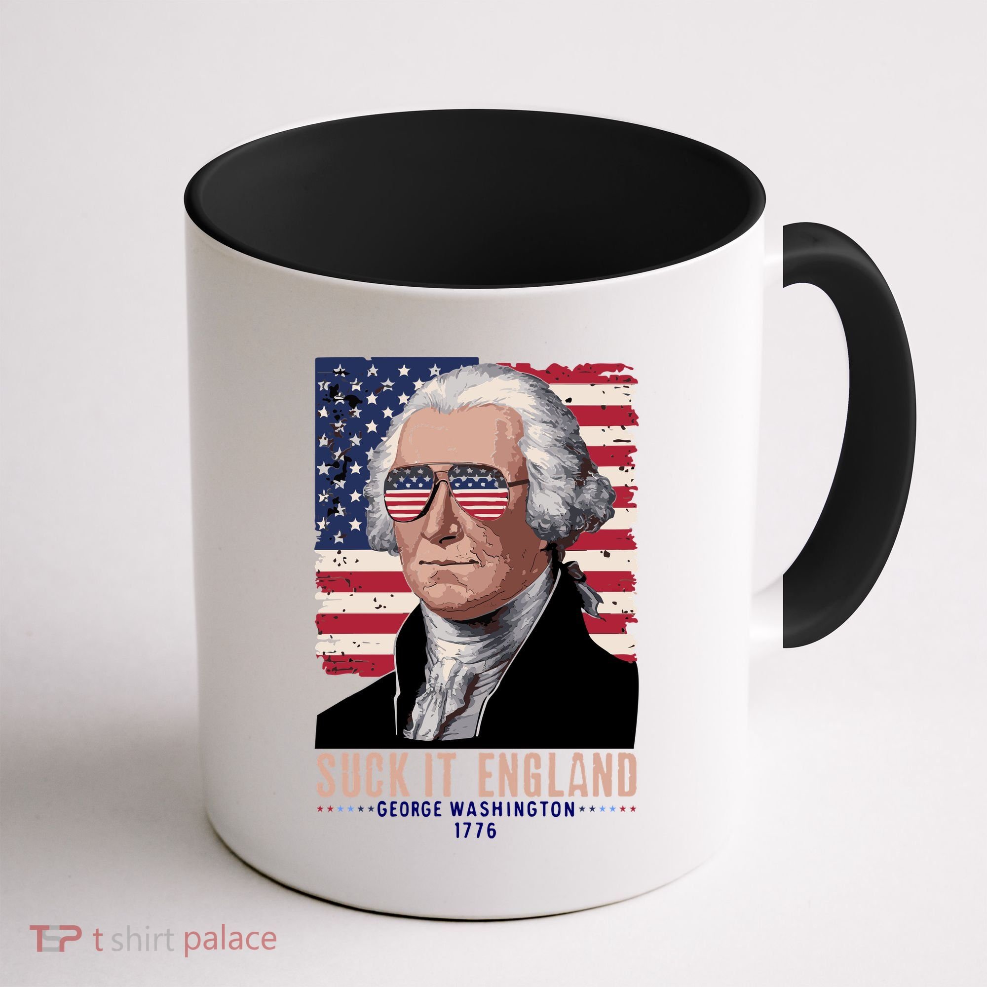 Suck It England 1776 George Washington Coffee Mug
