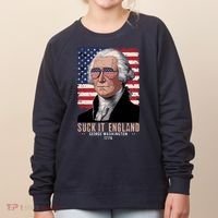Suck It England 1776 George Washington Women's Sweatshirt thumb 0