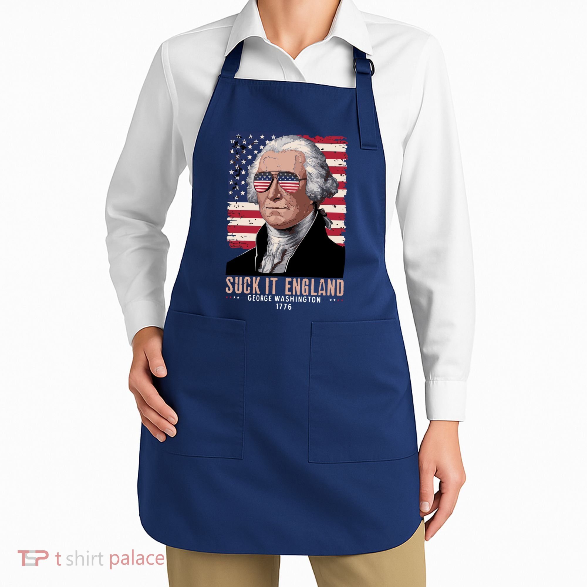 Suck It England 1776 George Washington Apron