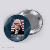 Suck It England 1776 George Washington Button thumb 0