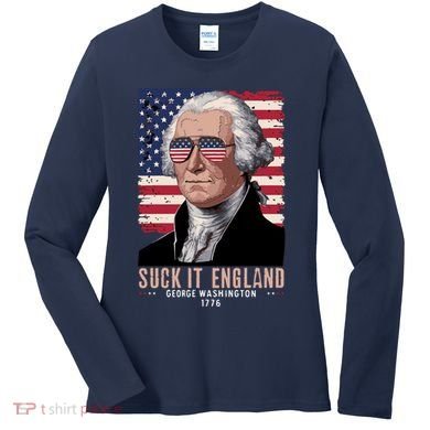 Suck It England 1776 George Washington Women's Long Sleeve Shirt
