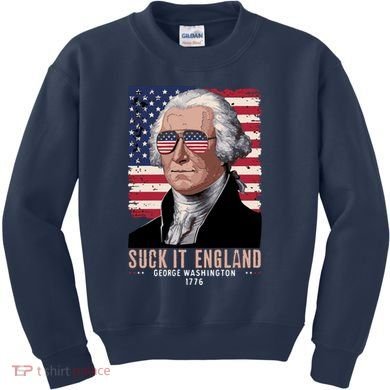 Suck It England 1776 George Washington Kids Sweatshirt