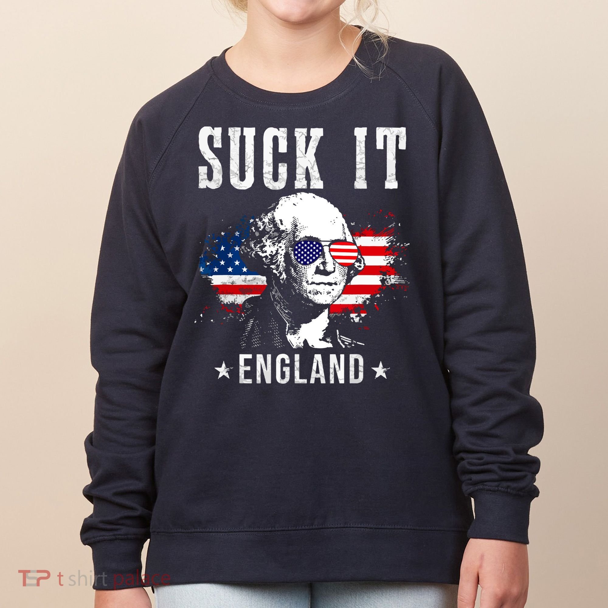 Suck It England Funny 4th Of July George Washington 1776 Women's Sweatshirt