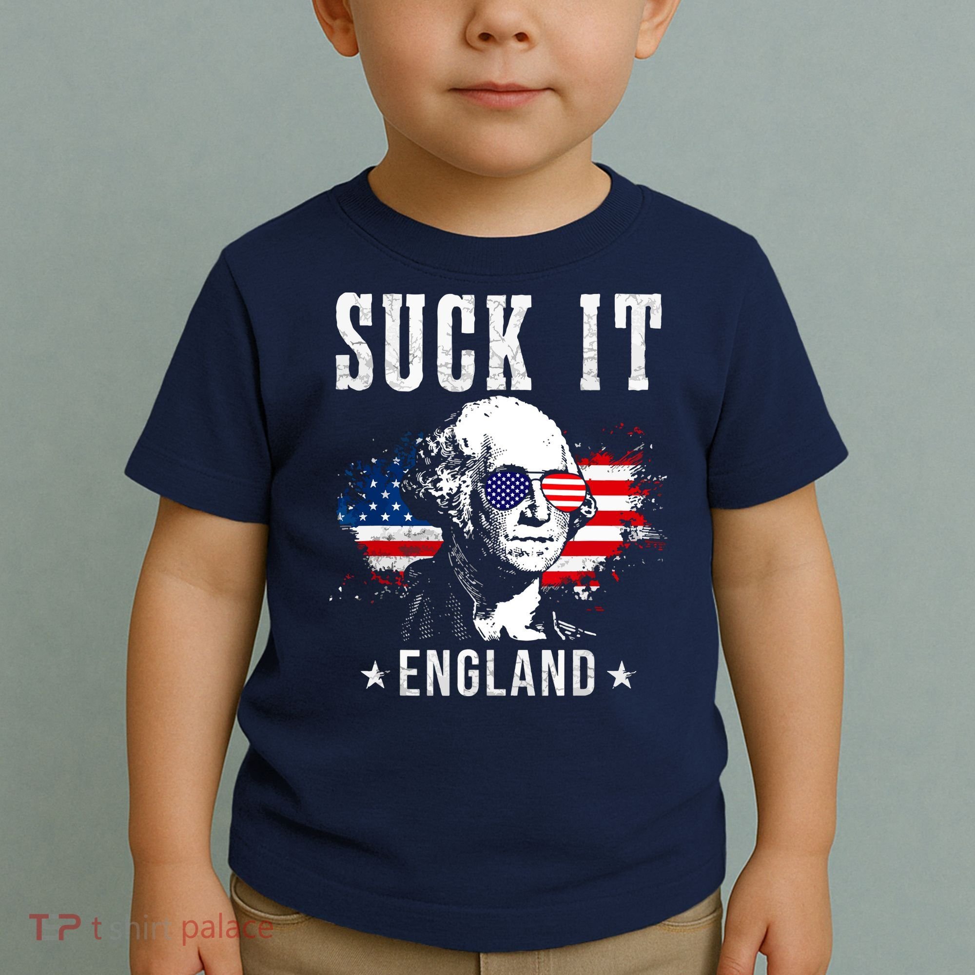 Suck It England Funny 4th Of July George Washington 1776 Toddler T-Shirt