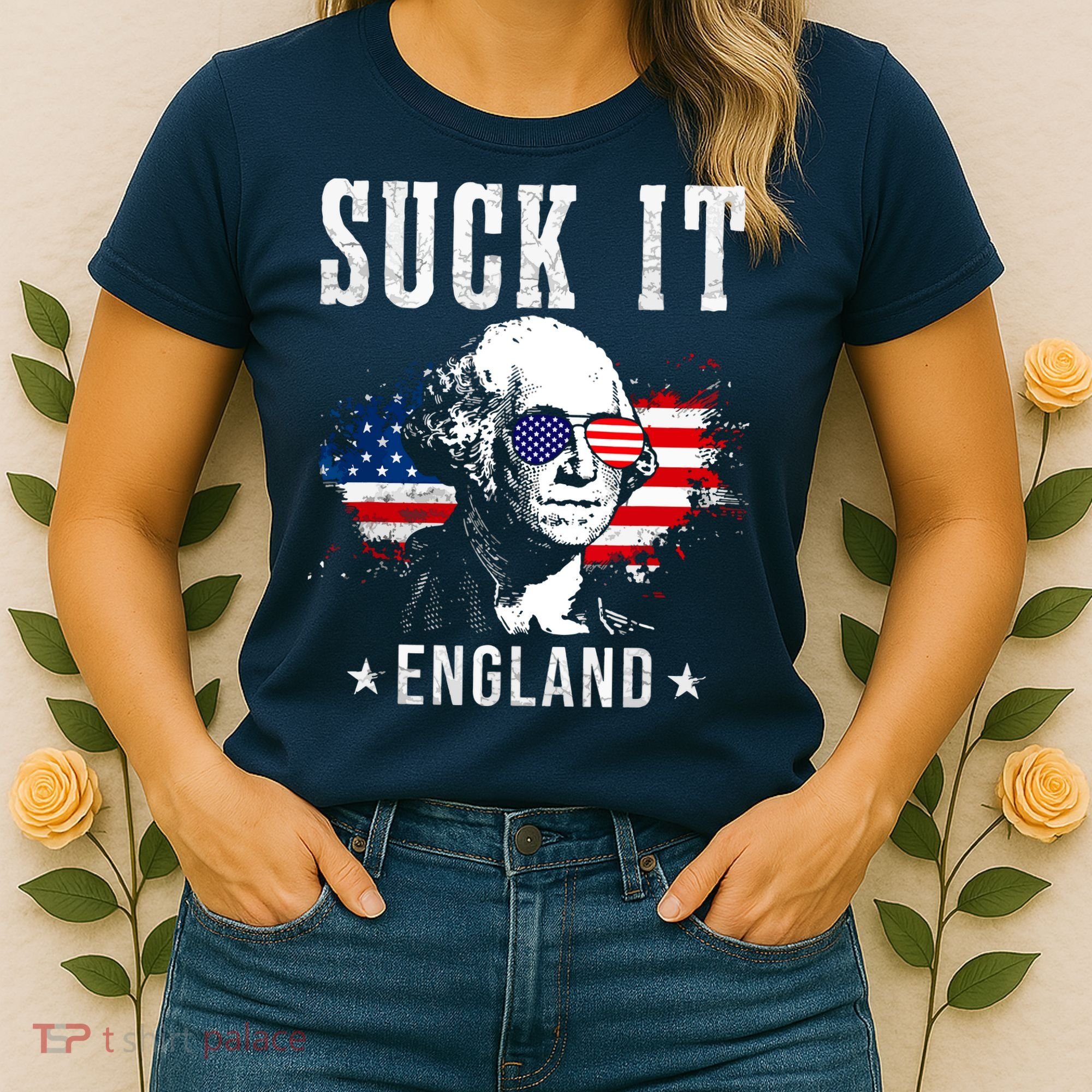 Suck It England Funny 4th Of July George Washington 1776 Women's T-Shirt