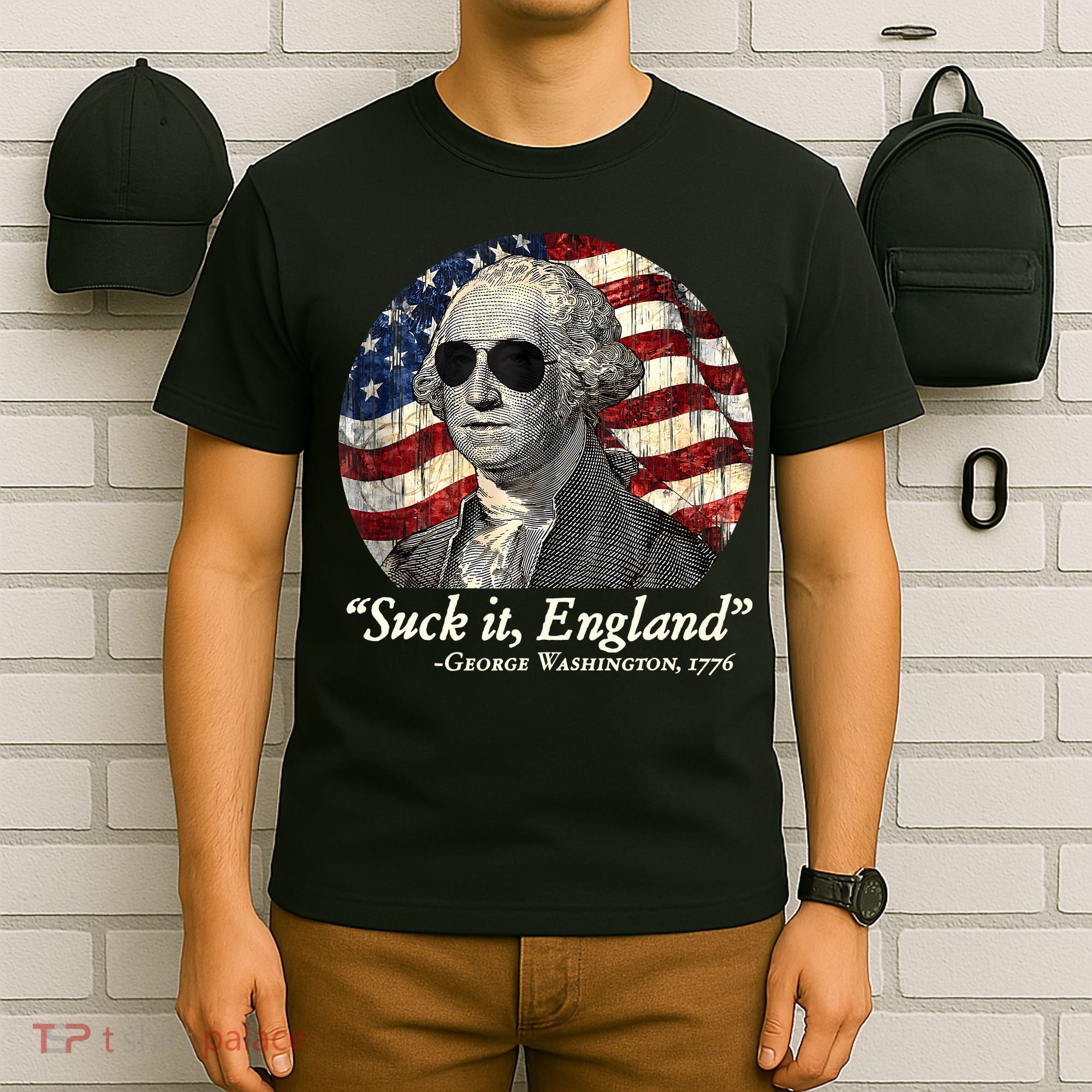 Suck It England Funny 4th Of July George Washington 1776 T-Shirt