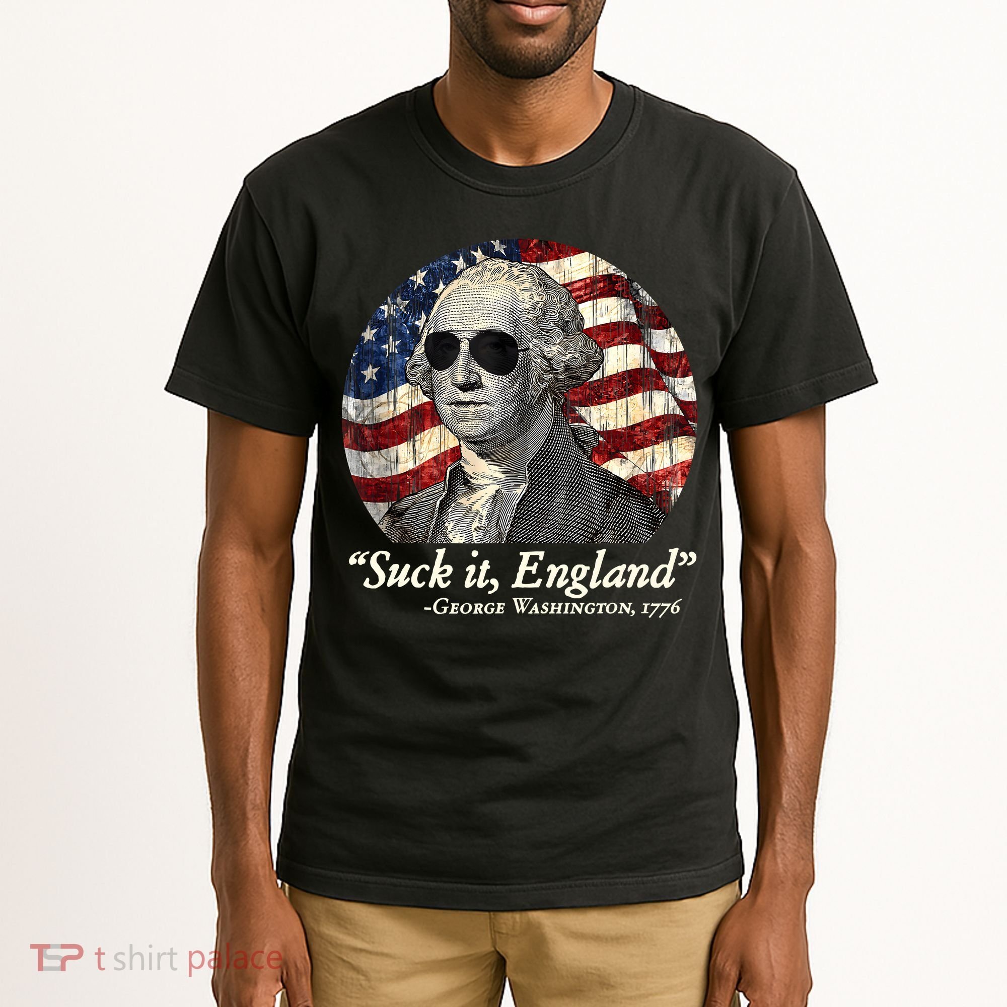 Suck It England Funny 4th Of July George Washington 1776 Tall T-Shirt