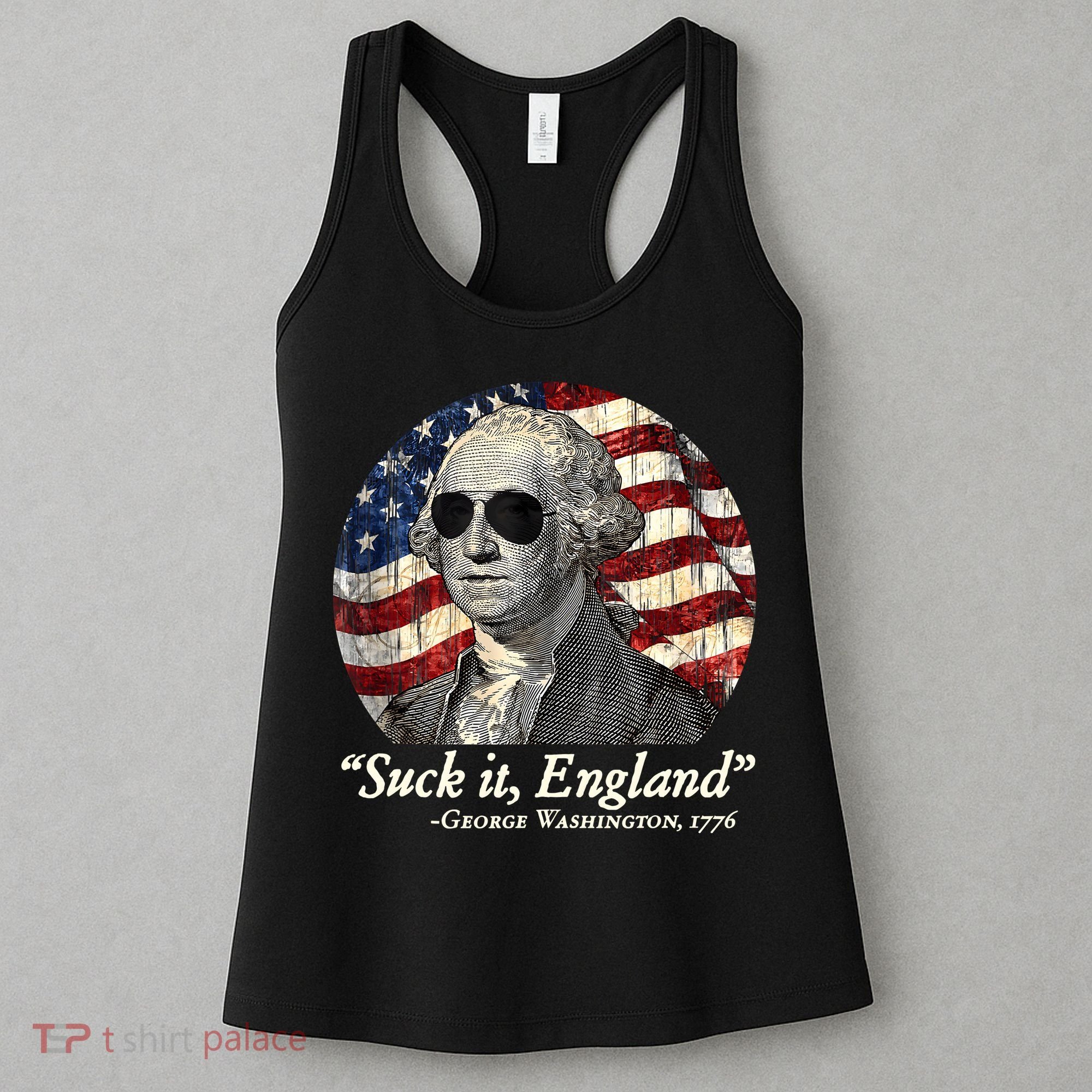 Suck It England Funny 4th Of July George Washington 1776 Women's Tank Top