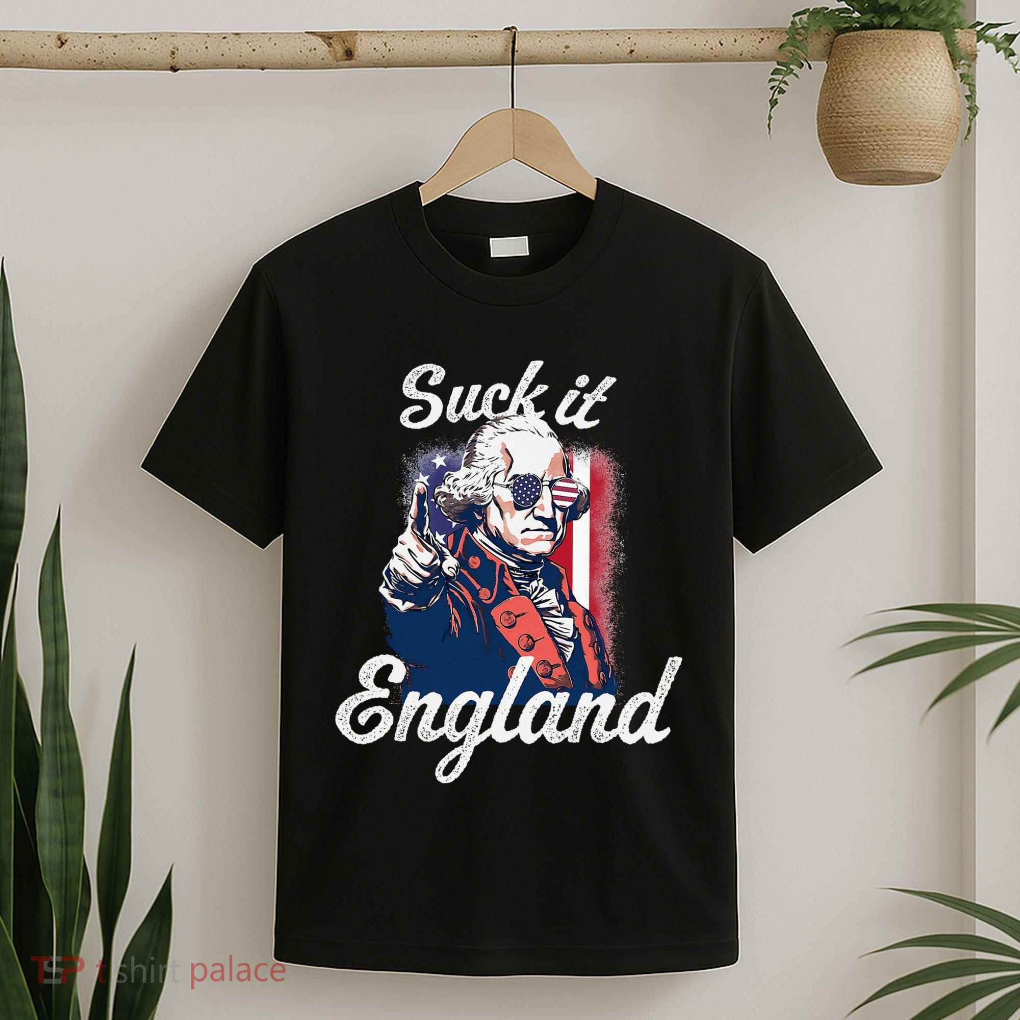 Suck It England Funny George Washington USA Flag 4th of July T-Shirt
