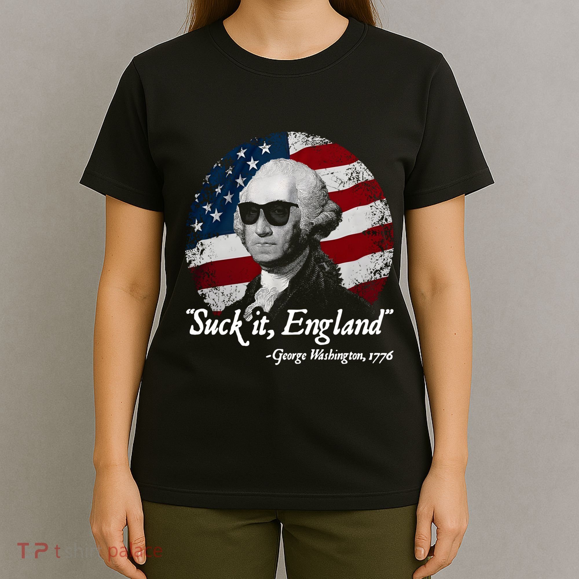 Suck It England Funny 4th Of July George Washington 1776 T-Shirt