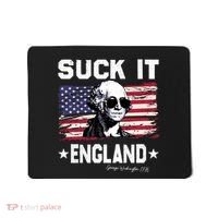 Suck It England Funny 4th Of July George Washington 1776 Mousepad thumb 0