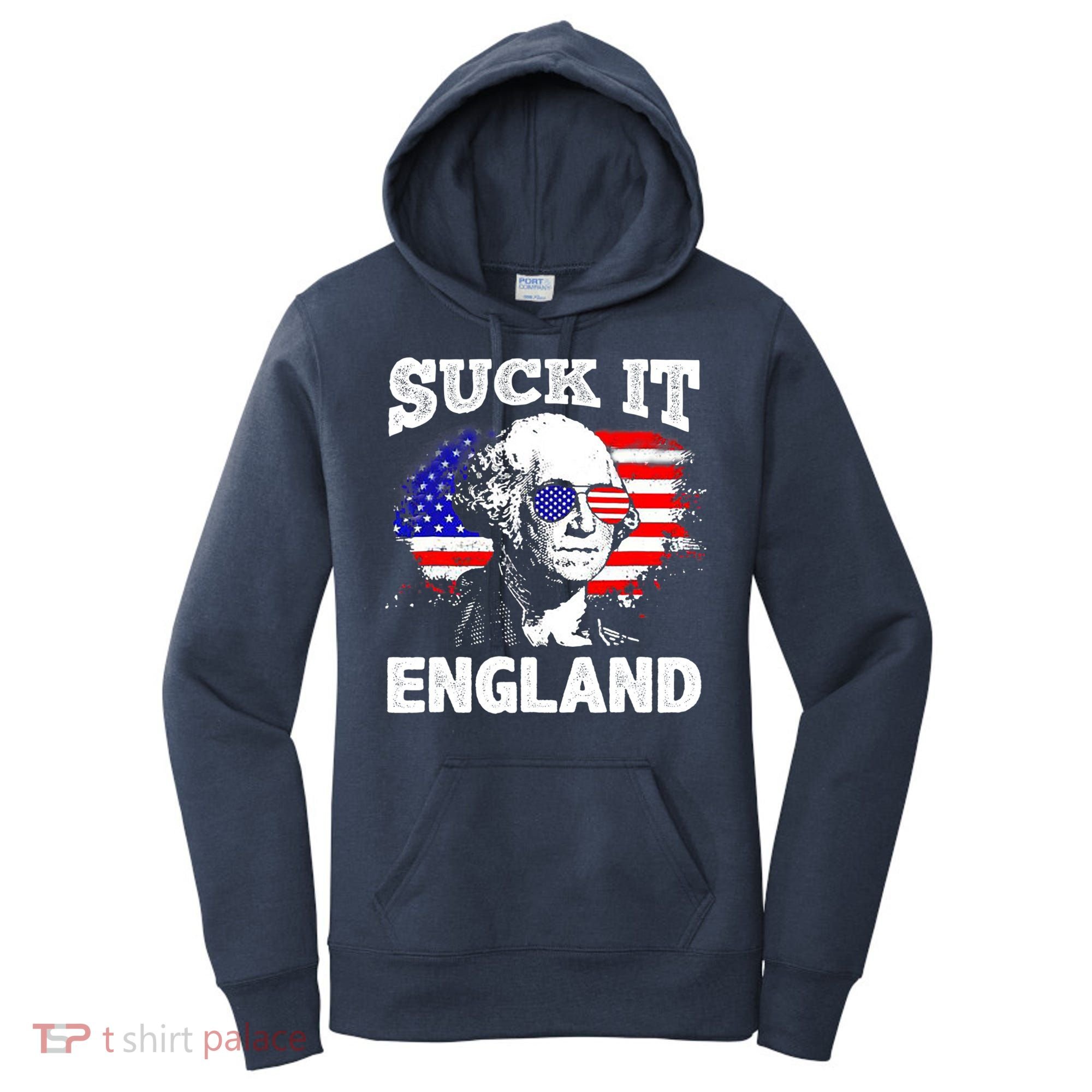 Suck It England Funny 4th Of July Flag Patriotic Women's Hoodie
