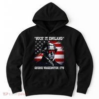 Suck It England 4th of July Funny George Washington 1776 Hoodie thumb 0