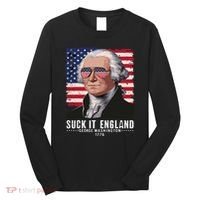Suck It England Funny 4th Of July George Washington 1776 Long Sleeve Shirt thumb 0