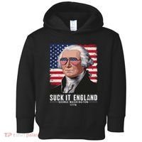 Suck It England Funny 4th Of July George Washington 1776 Toddler Hoodie thumb 0