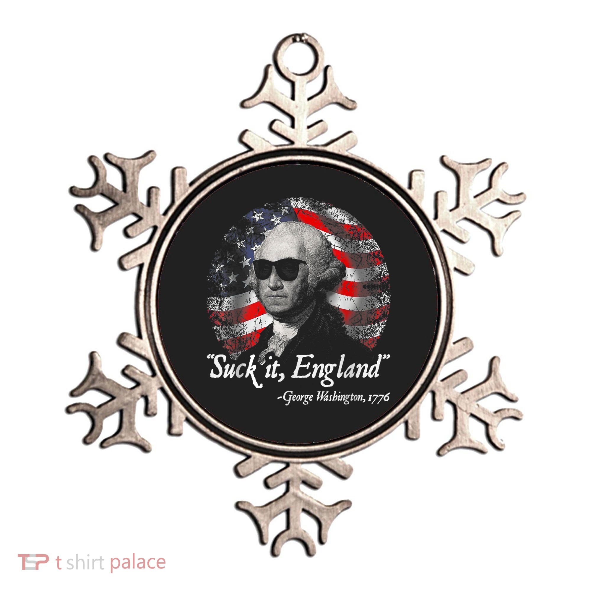 Suck It England Funny 4th Of July George Washington 1776 Ornament