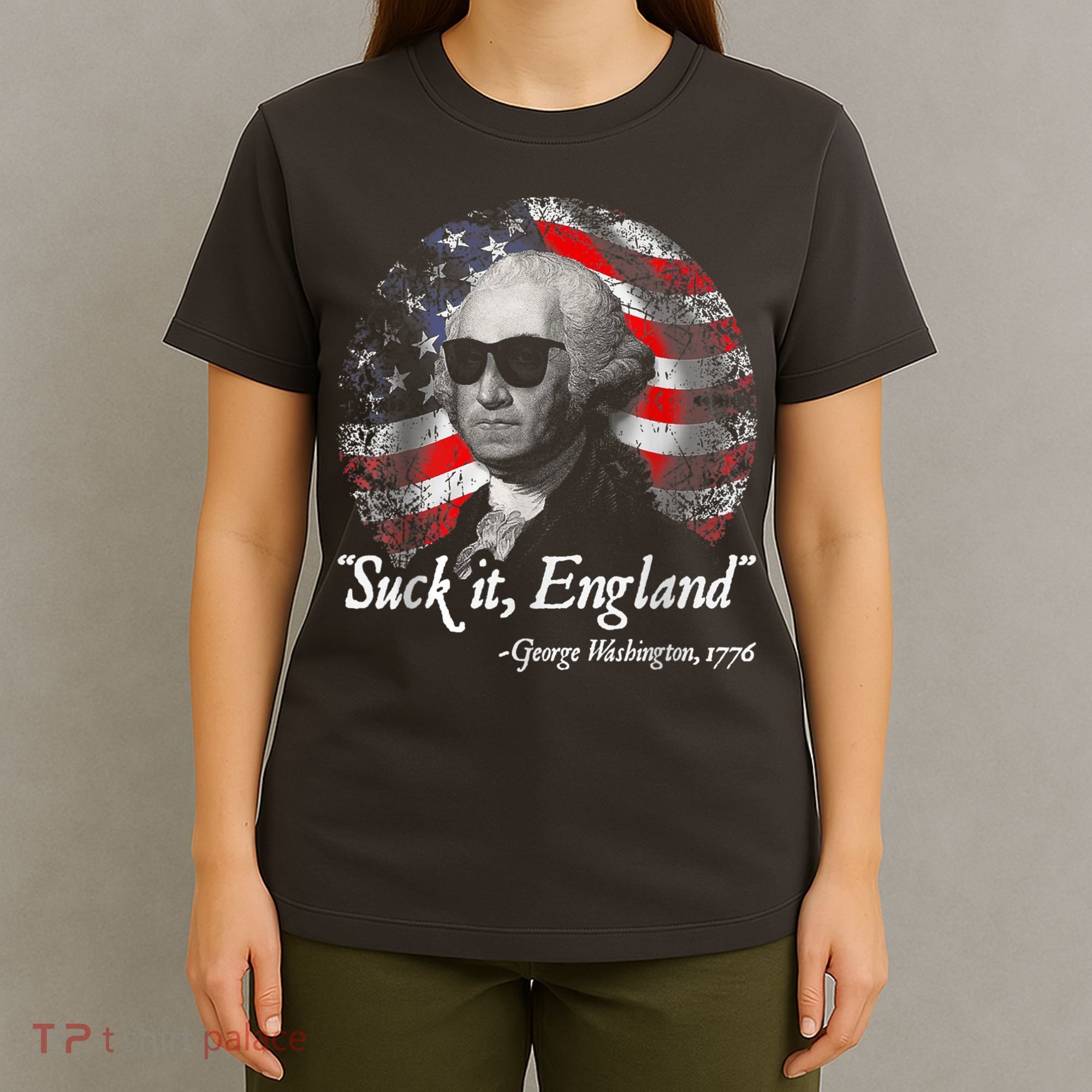 Suck It England Funny 4th Of July George Washington 1776 T-Shirt